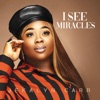 I See Miracles - Single