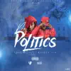 No Politics (feat. LBS Kee'vin) - Single album lyrics, reviews, download