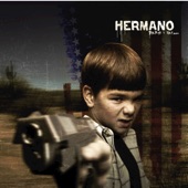 Hermano - Life