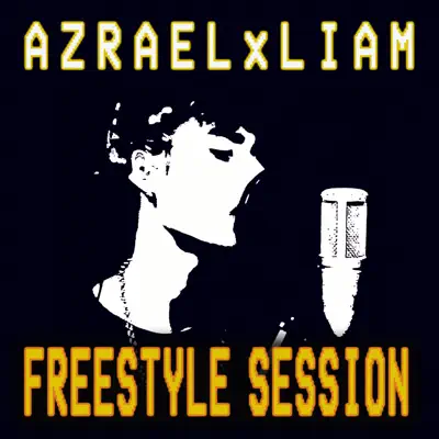 Freestyle Session (feat. Liam) - Single - Azrael