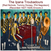 Nagasaki (Recorded 1928) - The Ipana Troubadours