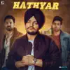 Hathyar - Single album lyrics, reviews, download