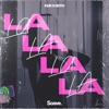 La La La La - Single