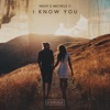 I Know You - Single, 2019