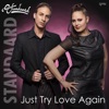 Just Try Love Again - Single