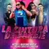 La Cintura de Barbie (with Pedro Camacho & Phoenix) - Single album lyrics, reviews, download
