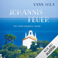 Yann Sola - Johannisfeuer. Ein Südfrankreich-Krimi: Perez 4 artwork
