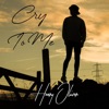 Cry To Me - Single