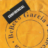 Confidencial - Bebeco Garcia