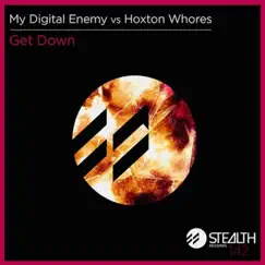 Get Down - Single by Hoxton Whores & My Digital Enemy album reviews, ratings, credits