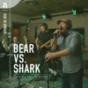 Bear Vs. Shark on Audiotree Live - EP, 2016