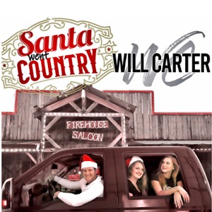 Will Carter - Santa Went Country - Line Dance Music