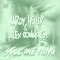 Still One Place To Go - Hardy Heller & Alex Connors lyrics