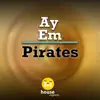 Pirates album lyrics, reviews, download