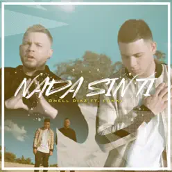 Nada Sin Ti (feat. Funky) - Single - Onell Diaz