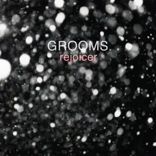 baixar álbum Grooms - Rejoicer
