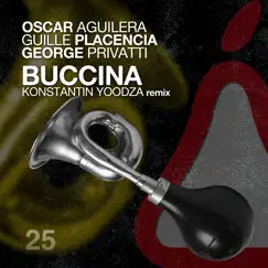 Buccina - Single by Oscar Aguilera, Guille Placencia & George Privatti album reviews, ratings, credits