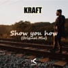 Show You How - Single