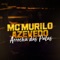 Arrocha das Putas - MC Murilo Azevedo lyrics