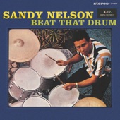 Sandy Nelson - A Drummin' Good Time