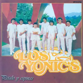 Album herunterladen Los Yonics - Petalo Y Espinas