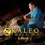 Kaleo Phillips - Ku'ulei Awapuhi / Magic Island