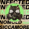 Infected (feat. Siccamore) - Single