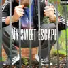 My Sweet Escape album lyrics, reviews, download