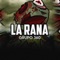 La Rana - Grupo 360 lyrics