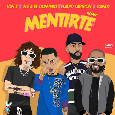 Mentirte (Remix) [feat. Randy] - Single - Jon Z