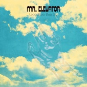 Mr. Elevator - Love Again