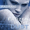 Frozen In the Dust - Single