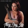 They Say Life - Single