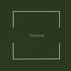 Insano - Lillix Insano - Lillix
