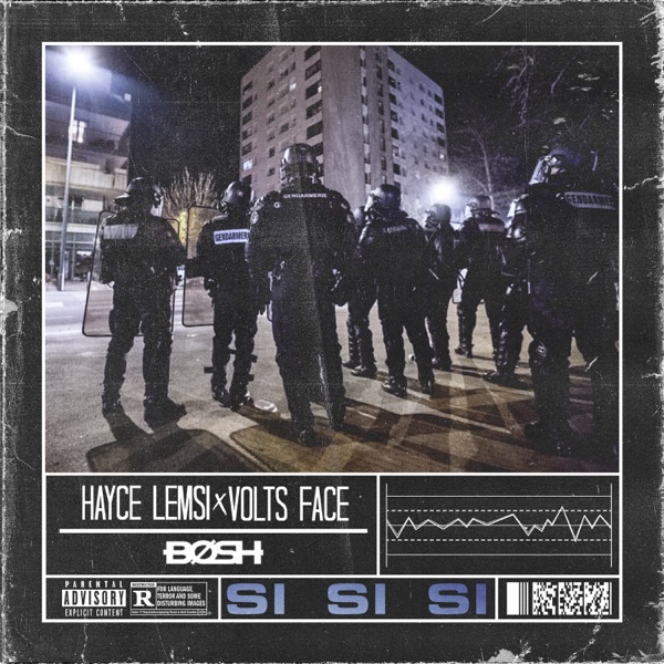 Si si si (feat. Bosh) - Single - Hayce Lemsi & Volts Face