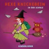 Hexe Knickebein in der Schule