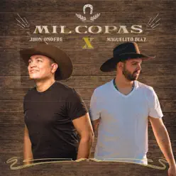 Mil Copas - Single - Miguelito Diaz