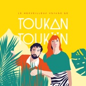 Le Merveilleux Voyage De Toukan Toukän - EP artwork