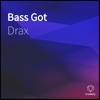 Bass Got - EP