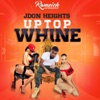 Up Top Whine - Single