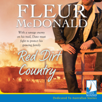 Fleur McDonald - Red Dirt Country: With a savage enemy on his trial, Dave must fight to protect his growing family artwork