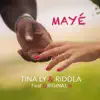 Mayé (feat. Original H) - Single album lyrics, reviews, download