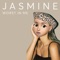 I'm a Mess - Jasmine lyrics