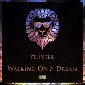Walking On a Dream (feat. Peter) artwork