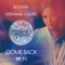 Come Back (feat. Stephanie Cooke) - Soulista lyrics