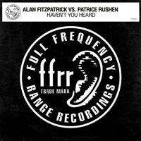 Alan Fitzpatrick & Patrice Rushen - Haven't You Heard (Fitzy's Half Charged Mix) artwork