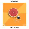 Tell Me Now - Single, 2020