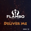 Deliver Me - Single