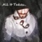 All It Takes - Lee-Jay Miller lyrics