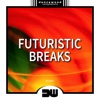 Futuristic Breaks, Vol. 1
